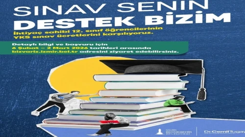 Öğrencilere İzmir Büyükşehir’den YKS sınav ücreti desteği başladı!